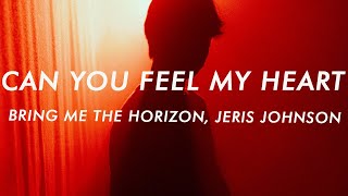 Bring Me The Horizon - Can You Feel My Heart (Lyrics) Jeris Johnson Remix Resimi