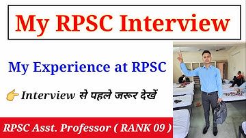 RPSC Assistant Professor interview Experience of HARI KRISHANA RANK 09