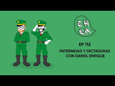 EL HUMANO ES UN ANIMAL - Paternidad y dictaduras con Daniel Enrique