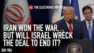 Iran won the war, but will Israel wreck the deal to end it? with Ali Abunimah