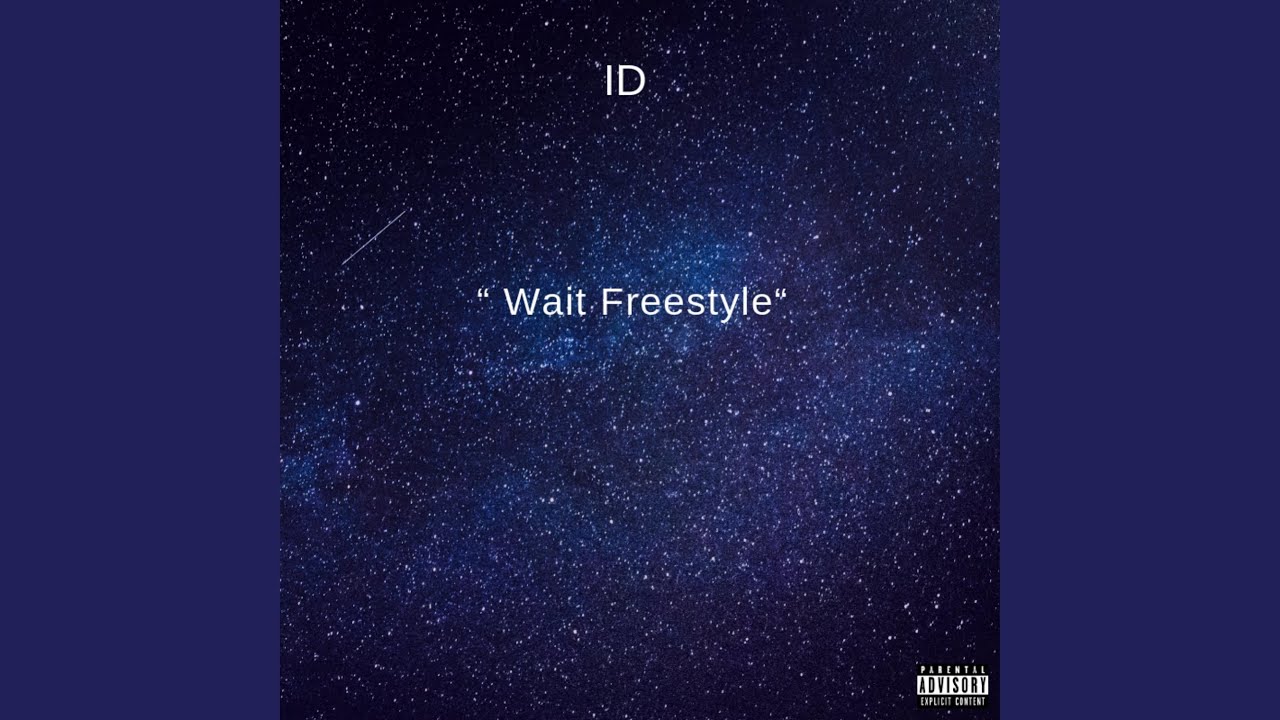 Guarda Wait Freestyle su YouTube Guarda Wait Freestyle su YouTube