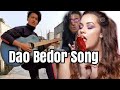 Dao bedor song  bonoda official and entertainment world song