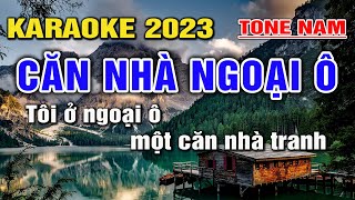 Căn Nhà Ngoại Ô Karaoke Nhạc Sống Tone Nam I Beat Mới 2023 I Karaoke Lâm Hiền