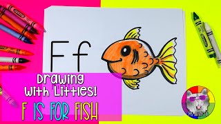 How to Draw Letter F is for Fish for Preschool, Letter F Step-By-Step Directed Drawing Tutorial