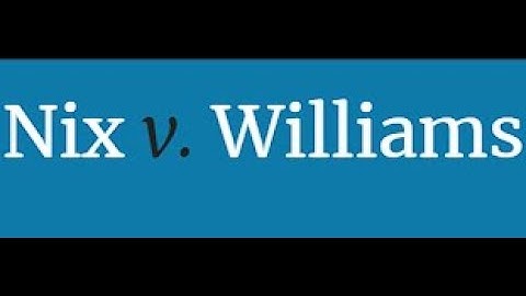Nix v. Williams (1984)