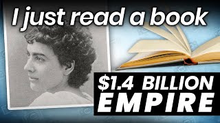 How a Girl Created a $1.4 Billion Empire by Reading a Book