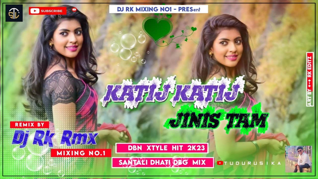 Dj Rk KATIJ KATIJ JINISH TAM / Santali Traditional Dj song // dj Rk // Katij ...