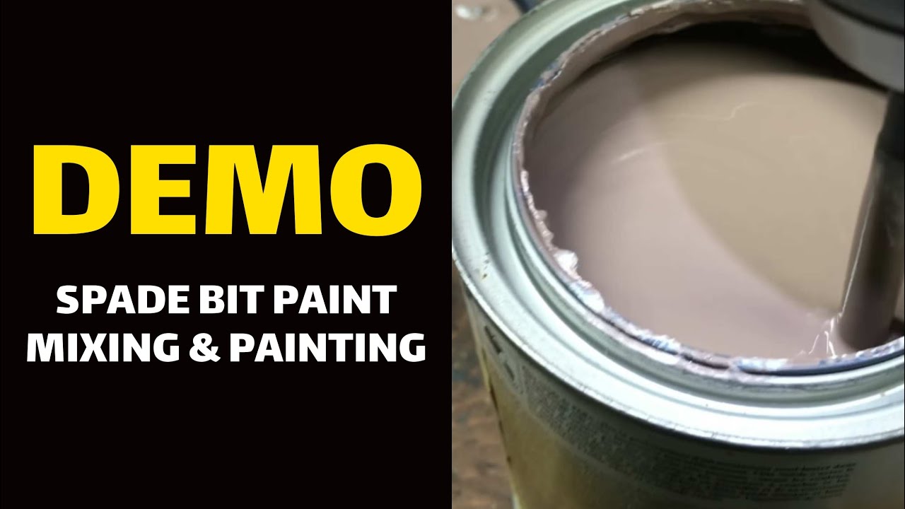 DEMO Spade Bit Paint Mixing & Painting YouTube