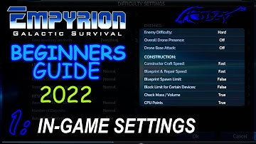In-Game Settings — EMPYRION : beginners guide 2022 (1)