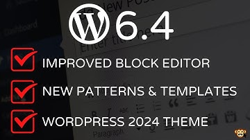 WordPress 6.4 - Major Updates & Changes