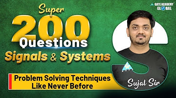 #01 Super 200 Questions || Signals & Systems || by Sujal Sir