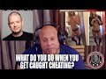 WHAT DO YOU DO WHEN YOU GET CAUGHT CHEATING? (Man School 202 Hosted by Dante Nero guest Jim Norton)