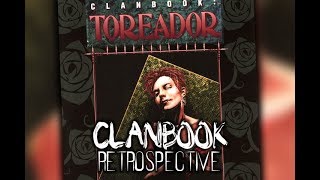 Clanbook Retrospective: Clan Toreador