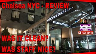 Double Tree Hilton Manhattan Chelsea New York City Review