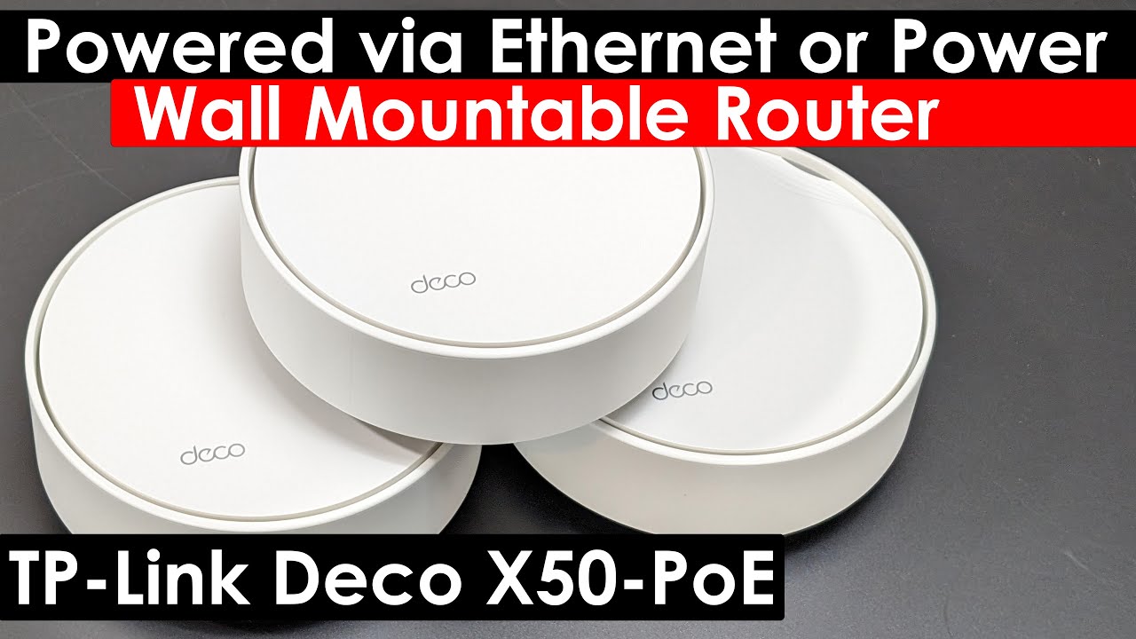 TP-Link Deco X50-PoE Review: The neat way to get Wi-Fi everywhere