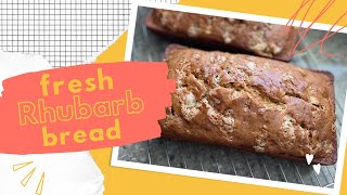 Fresh Rhubarb Bread 🍞 | Bake with Me! | Easy Old-fashioned Bread