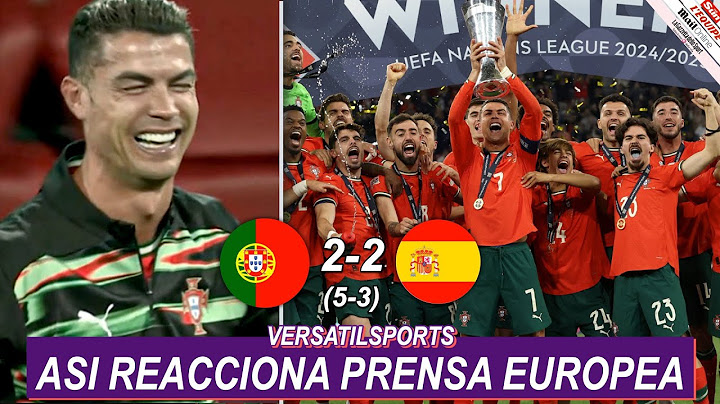 THIS IS HOW THE SPANISH AND EUROPEAN PRESS REACTED TO CRISTIANO RONALDO'S TITLE PORTUGAL VS SPAIN
