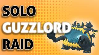 Solo Guzzlord raid! (snarl/crunch) -No 🗡 / Cloudy