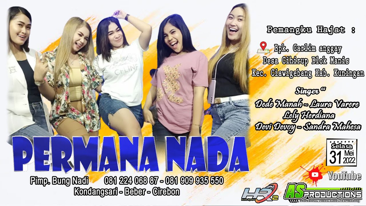 [LIVE] PERMANA NADA || CIHIRUP CIAWIGEBANG KUNINGAN || EDISI SIANG 31 MEI 2022