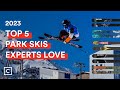The FIVE 2023 Men S Freestyle Park Skis Curated Experts Love Curated The FIVE 2023 Men S Freestyle Park Skis Curated Experts Love Curated