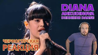 Realna Prič' Reakcije | DIANA ANKUDINOVA - DERNIERE DANSE (LIVE) Черногорская реакция