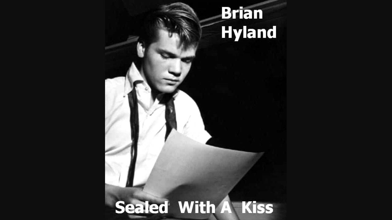 Brian Hyland Sealed With A Kiss
