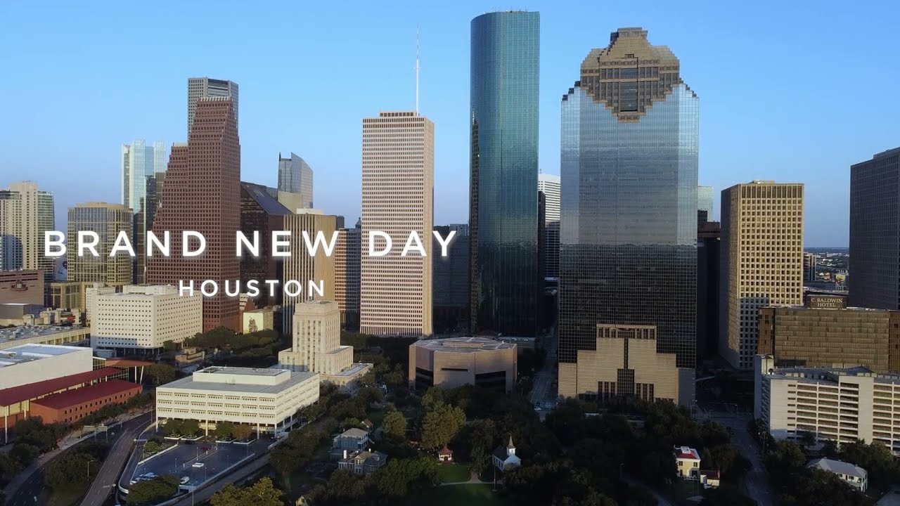 HOUSTON: Brand New Day