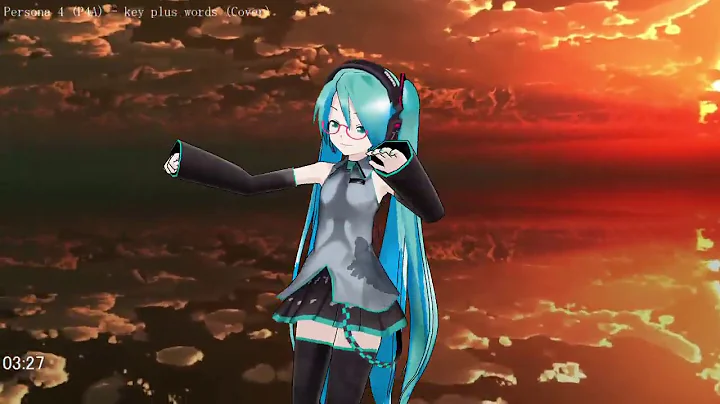 【Vocaloid/MMD】Persona 4(P4A) - key plus words (Cover) (ver.1)【Hatsune Miku English】