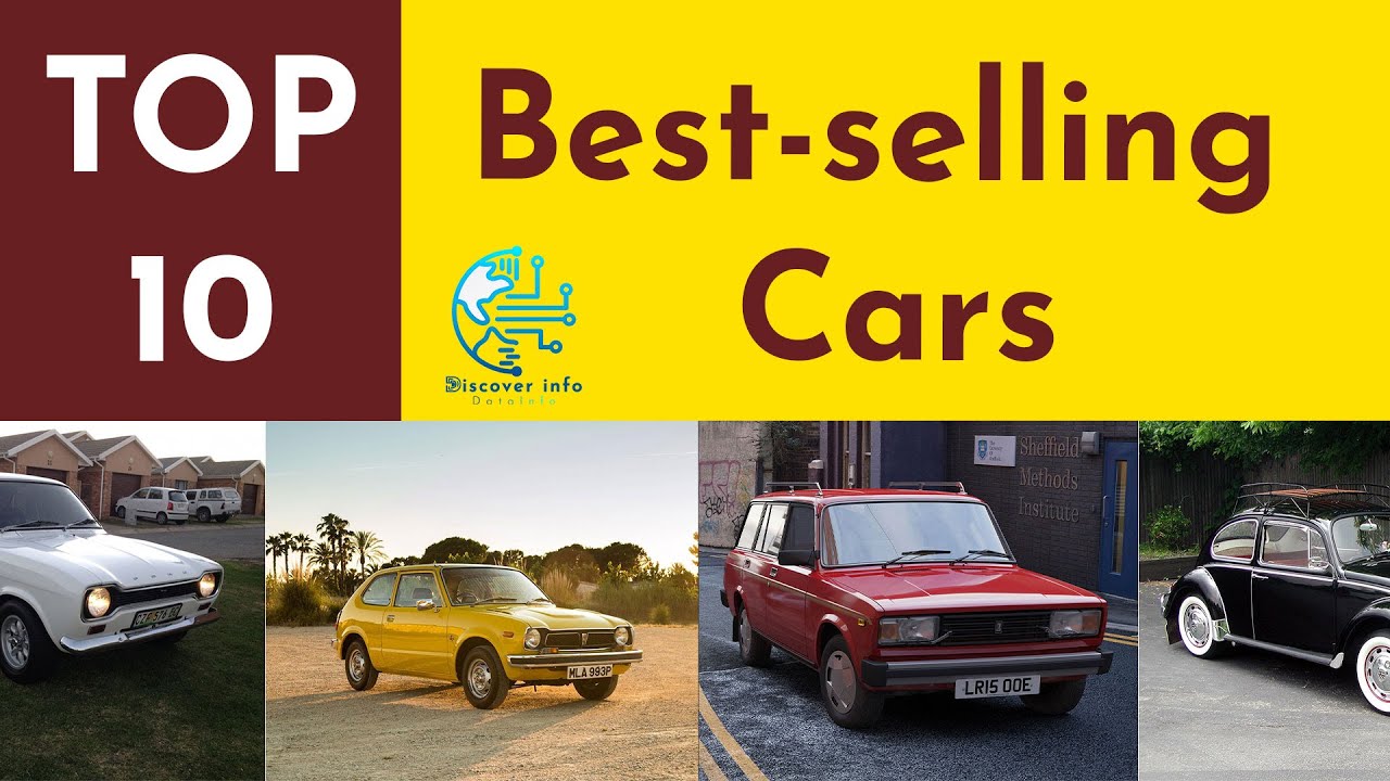 The 10 Best selling Cars of all Time Best Car YouTube