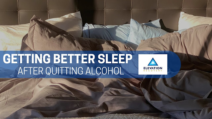How long until sleep returns to normal after quitting alcohol