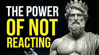 The Power Of Not Reacting  15 Stoic Rules To Stay Calm Under Pressure