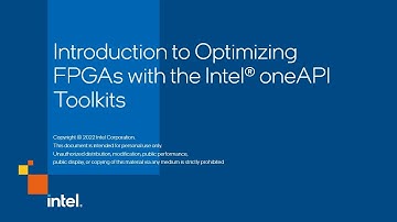 Introduction to Optimizing FPGAs with the Intel® oneAPI Toolkit