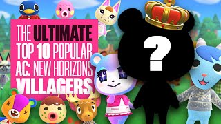 The Ultimate Top Ten Animal Crossing New Horizons Villagers (OF ALL TIME) - HOW MANY DO YOU OWN?