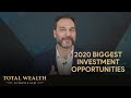 Revealed: Your Biggest Investing Opportunities of 2020