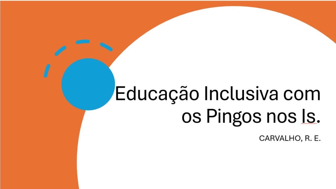 Educação Inclusiva com o Pingo nos Is- Rosita Edler Carvalho. Resumo e questões comentadas.