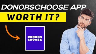 DonorsChoose App Review 2026 | Pros & Cons – Real Impact or Marketing?