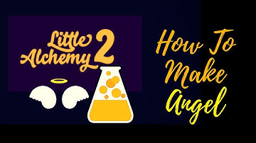 Little Alchemy 2-How To Make Angel Cheats & Hints