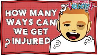 How Many Ways Can We Get Injured? | Operation Ouch | Nugget