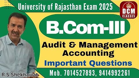 B.Com-III Audit & MA| Important Questions| Exam 2025| University of Rajasthan| DCM CLASSES