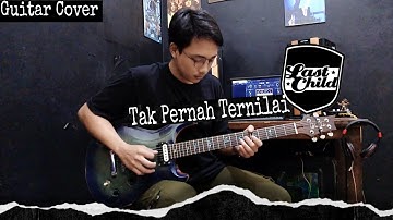 Last Child - Tak Pernah Ternilai | Guitar Cover + Tabs Screen