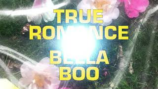 Bella Boo - True Romance (Studio Barnhus)