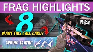 SPRING SLAYIN' - Frag Highlights #8 (Black Squad)
