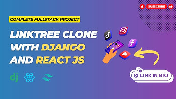 Complete Linktree Clone with Django and React JS (Full Tutorial) | Django | ReactJs| Tailwind CSS