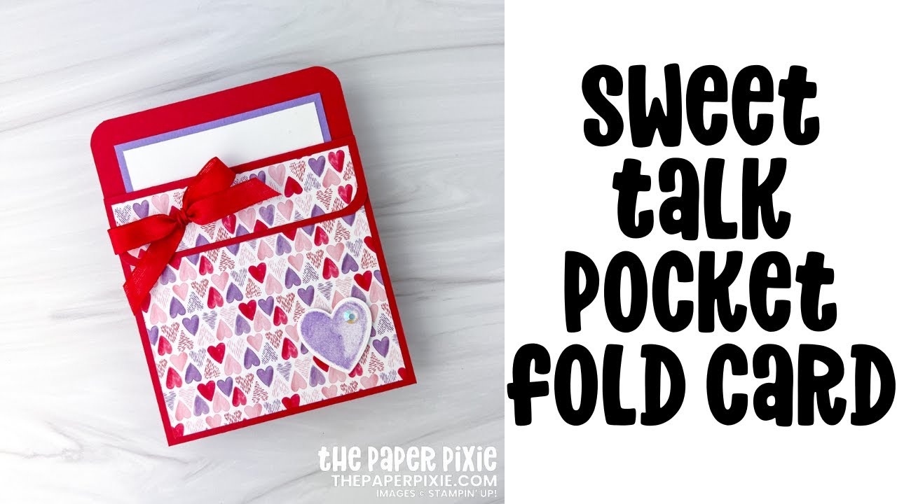 Sweet Talk Pocket Fold Card Tutorial