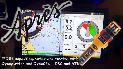 MOB1 unpacking, setup and testing with Openplotter and OpenCPN - DSC and AIS - Tech E10 - Après Sail