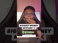 The biggest money mistake you should avoid!