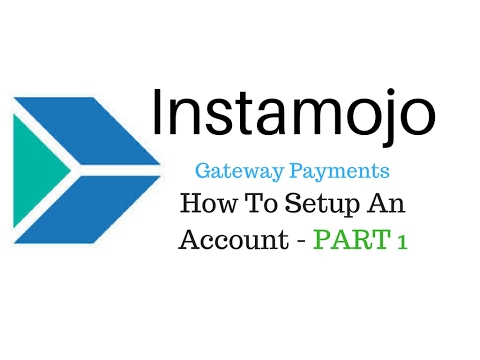 Instamojo Payment Gateway Setup & Verify eMail Account successfully ...