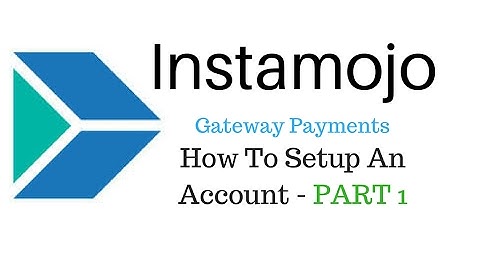 Instamojo Payment Gateway Setup & Verify eMail Account successfully
