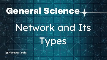 Network and Its Types (IT Series Of GSA)