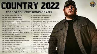 Top 100 Country Songs of 2022 - Luke Combs, Chris Stapleton, Chris Lane, Morgan Wallen, Taylor Swift